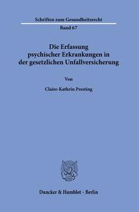 Die Erfassung psychischer Erkrankungen in der gesetzlichen Unfallversicherung.