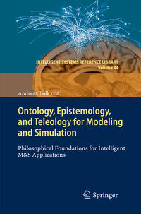 Ontology, Epistemology, and Teleology for Modeling and Simulation