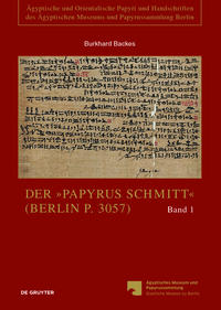 Der „Papyrus Schmitt“ (Berlin P. 3057)