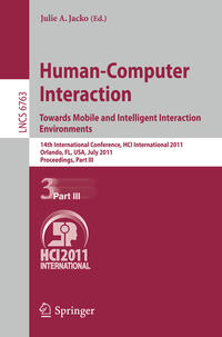 Human-Computer Interaction: Towards Mobile and Intelligent Interaction Environments