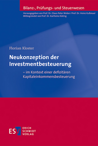 Neukonzeption der Investmentbesteuerung – im Kontext einer defizitären Kapitaleinkommensbesteuerung