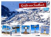 Grüße aus Saalbach (Wandkalender 2025 DIN A2 quer), CALVENDO Monatskalender