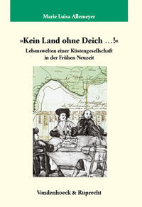 »Kein Land ohne Deich ...!«