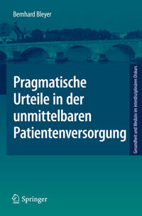 Pragmatische Urteile in der unmittelbaren Patientenversorgung