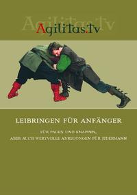 Leibringen für Anfänger