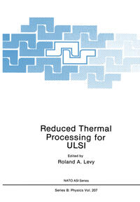 Reduced Thermal Processing for ULSI