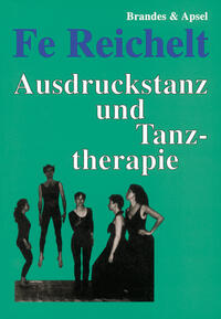 Ausdruckstanz und Tanztherapie