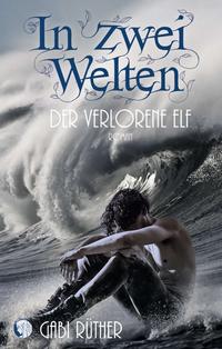 In zwei Welten - Der verlorene Elf