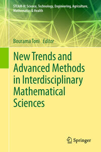 New Trends and Advanced Methods in Interdisciplinary Mathematical Sciences