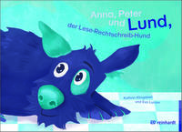 Anna, Peter und Lund, der Lese-Rechtschreib-Hund