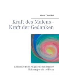 Kraft des Malens - Kraft der Gedanken