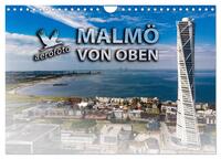 Malmö von oben (Wandkalender 2025 DIN A4 quer), CALVENDO Monatskalender