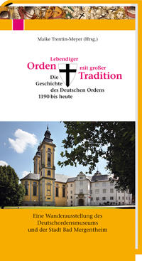 Lebendiger Orden mit großer Tradition