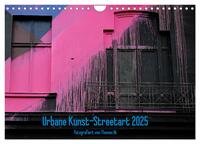 Urbane Kunst - Streetart 2025 (Wandkalender 2025 DIN A4 quer), CALVENDO Monatskalender