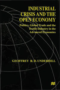 Industrial Crisis and the Open Economy