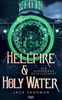 Hellfire and Holy Water II - Die Ouroboros-Gesellschaft