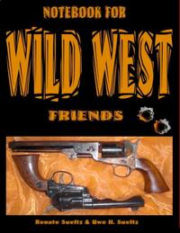 Notebook for Wild West Friends