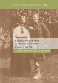 Bodies, Love, and Faith in the First World War