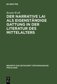 Der narrative Lai als eigenständige Gattung in der Literatur des Mittelalters