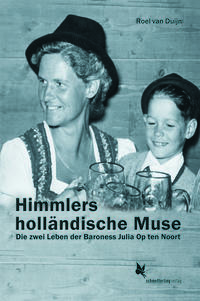 Himmlers holländische Muse