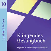 Klingendes Gesangbuch 10 - Lasst uns feiern