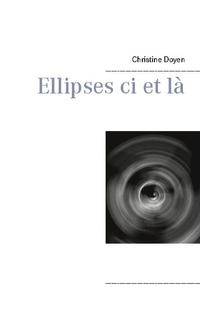 Ellipses ci et là