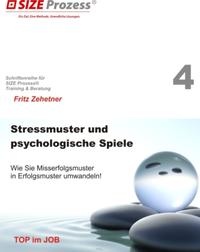 Stressmuster und psychologische Spiele