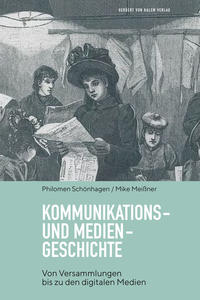 Kommunikations- und Mediengeschichte