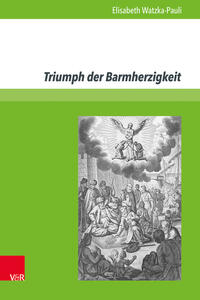 Triumph der Barmherzigkeit