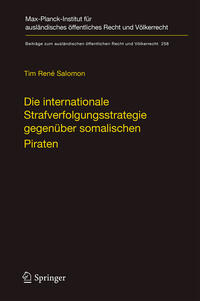 Die internationale Strafverfolgungsstrategie gegenüber somalischen Piraten