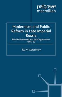 Modernism and Public Reform in Late Imperial Russia