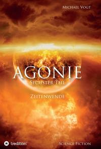 AGONIE - Sechster Teil