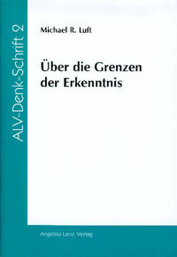 Über die Grenzen der Erkenntnis