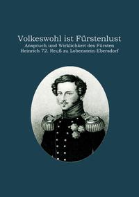 Volkeswohl ist Fürstenlust