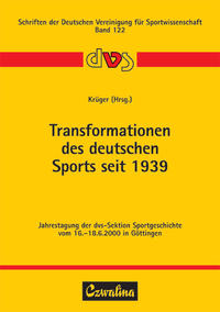 Transformationen des deutschen Sports seit 1939