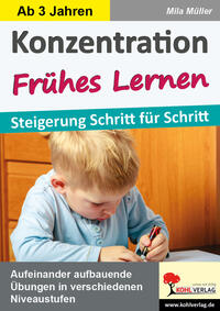 Konzentration FRÜHES LERNEN