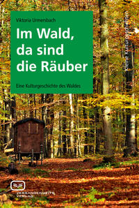 Im Wald, da sind die Räuber