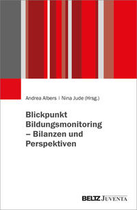 Blickpunkt Bildungsmonitoring – Bilanzen und Perspektiven