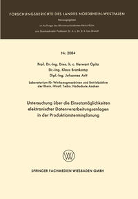 Untersuchung über die Einsatzmöglichkeiten elektronischer Datenverarbeitungsanlagen in der Produktionsterminplanung