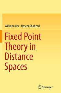 Fixed Point Theory in Distance Spaces