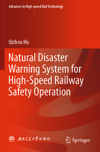 Natural Disaster Warning System for High-Speed Railway Safety Operation