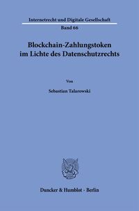 Blockchain-Zahlungstoken im Lichte des Datenschutzrechts