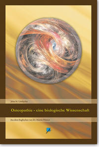 Osteopathie - eine biologische Wissenschaft