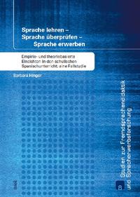 Sprache lehren - Sprache überprüfen - Sprache erwerben