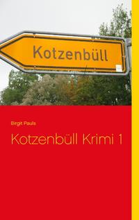 Kotzenbüll Krimi 1