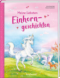 Meine liebsten Einhorngeschichten