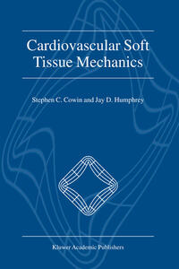 Cardiovascular Soft Tissue Mechanics