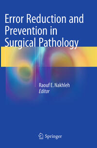 Error Reduction and Prevention in Surgical Pathology