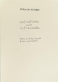 Erwin Wurm. tief Luft holen und Luft anhalten / take a deep breath of air and hold it