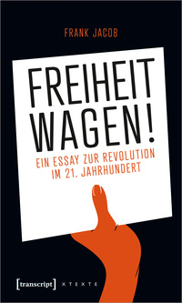 Freiheit wagen!